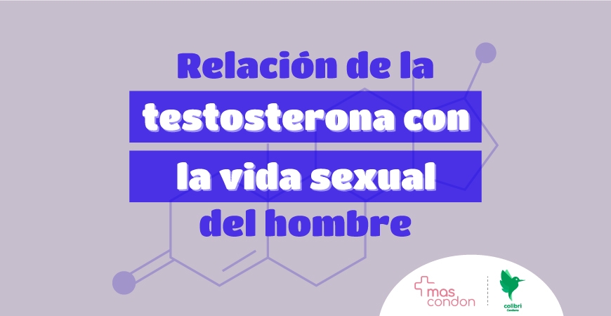 Relación de la testosterona con la vida sexual del hombre