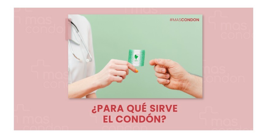 ¿Para qué sirve el condón?
