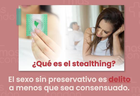 El sexo sin preservativo es delito a menos que sea consensuado - ¿Qué es el Stealthing?